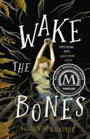 Image for "Wake the Bones"