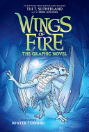 Image for "Winter Turning: A Graphic Novel (Wings of Fire Graphic Novel #7)"