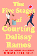 Image for "The Five Stages of Courting Dalisay Ramos"