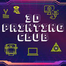 3D Printing Club text with images of 3d printers and computers