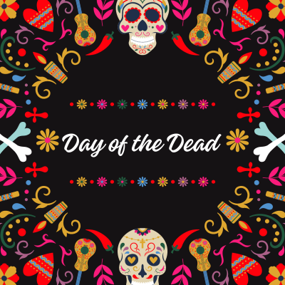 Text Day of the Dead with skulls and Mexican art