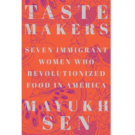 The cover of the book Taste Makers features purple line drawings of fruit on an orange backdrop.