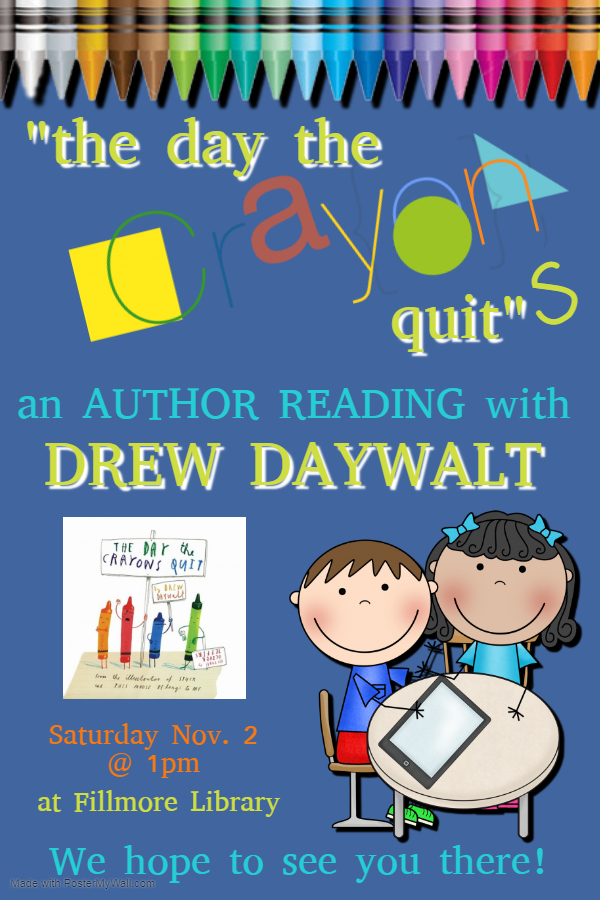 "Day the Crayons quit" flier for Fillmore Library. Text in calendar post.