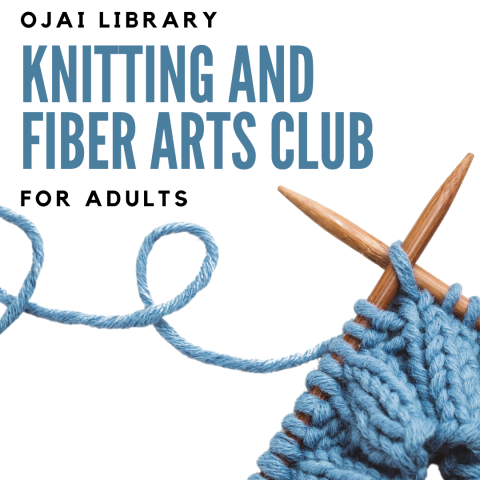 Ojai Library Knitting and Fiber Arts Club for Adults - blue yarn and knitting needles