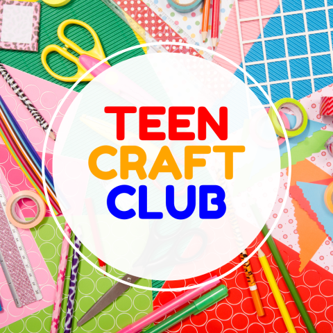 Teen Craft Club