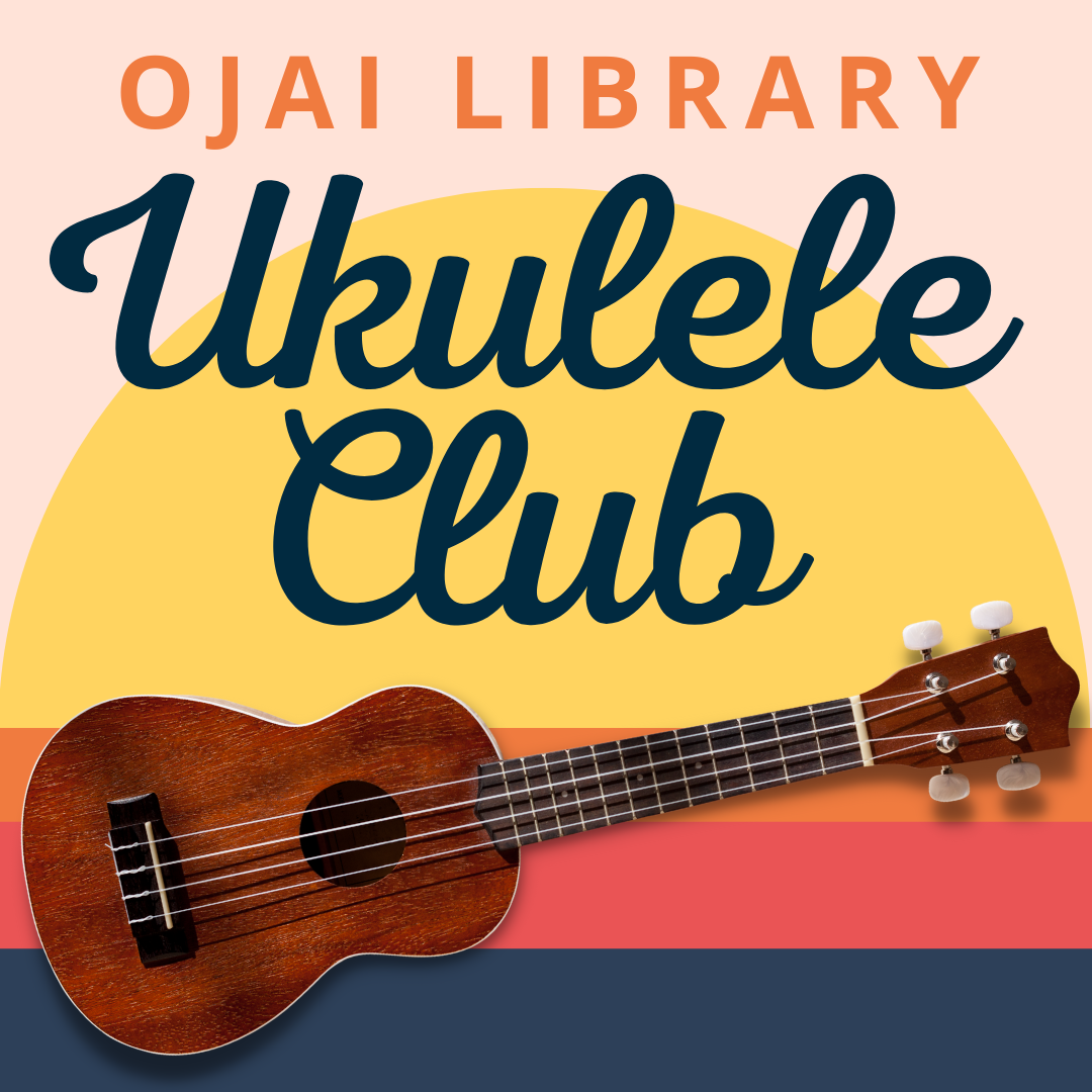 Ojai Library Ukulele Club. Ukulele with colorful shapes in background.