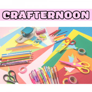 Words Crafternoon and different craft supplies including scissors, colored pencils, and tape