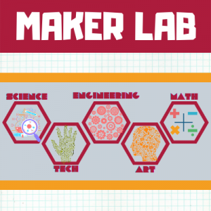 Maker Lab Science Tech Engineering Art Math