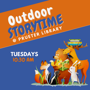 Outdoor Storytime @ Prueter Library - Tuesdays 10:30AM