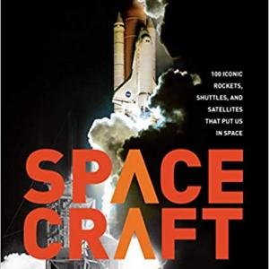 book cover for michael gorn's book Spacecraft. Shows a rocket being sent off into space