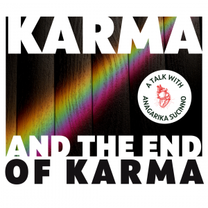 text reads Karma and the End of Karma, black and white text over a shadowed rainbow photo.