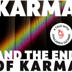 text reads Karma and the End of Karma, black and white text over a shadowed rainbow photo.